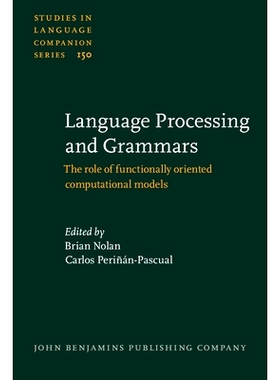 预订 Language Processing and Grammars. the role of functionally oriented computational models. 语言处理与语法：功能导向