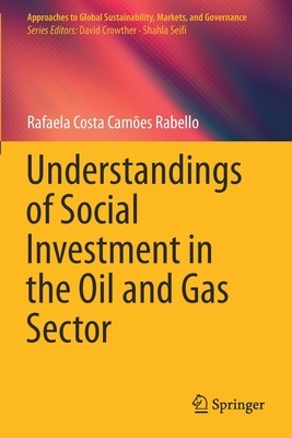 【预订】Understandings of Social Investment in the Oil and Gas Sector 9789813365582