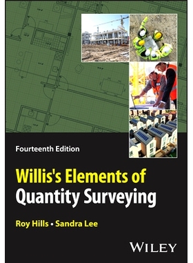 预订 Willis’S Elements of Quantity Surveying, 14th Edition 威利斯的工料测量要素 第14版: 9781394177820
