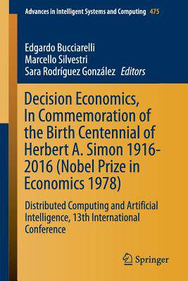 【预订】Decision Economics, In Commemoration of the Birth Centennial of Herbert A. Simon 1916-2016 (Nobel Prize in...