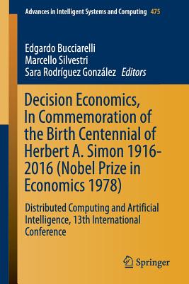 【预订】Decision Economics, In Commemoration of the Birth Centennial of Herbert A. Simon 1916-2016 (Nobel Prize in...