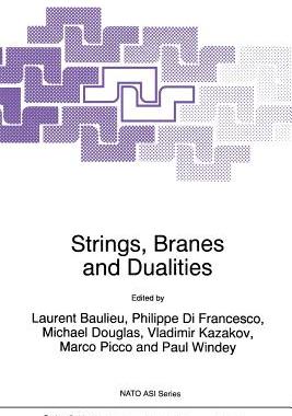 【预订】Strings, Branes and Dualities