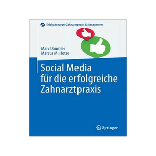 预订 Social Media für die erfolgreiche Zahnarztpraxis