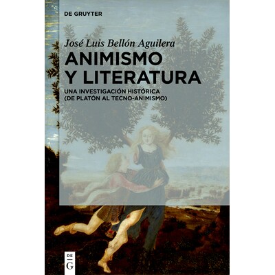 预订 Animismo y literatura: Una investigación histórica (de Platón al tecno-animismo) 泛灵主义与文学：Una investigaci