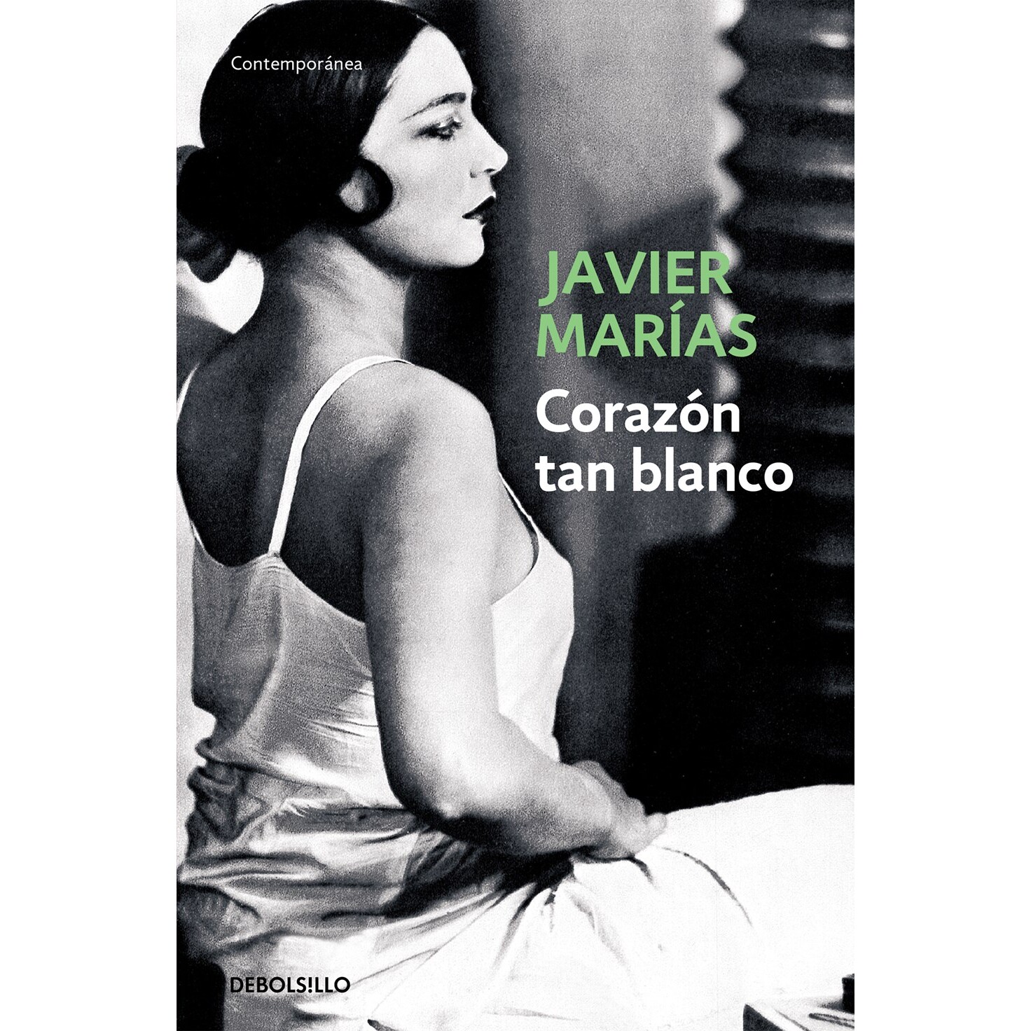 西班牙语原版 如此苍白的心 Corazón tan blanco 哈维尔·马里亚斯 Javier Marias