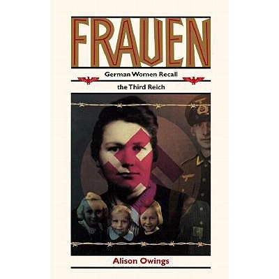 预订 Frauen: German Women Recall the Third Reich: 9780813522005