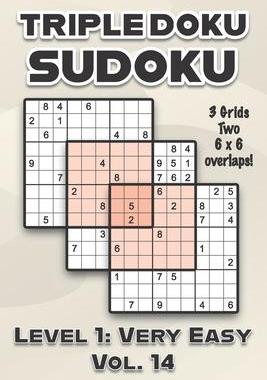 [预订]Triple Doku Sudoku 3 Grids Two 6 x 6 Overlaps Level 1: Very Easy Vol. 14: Play Triple Sudoku With So 9798461212797