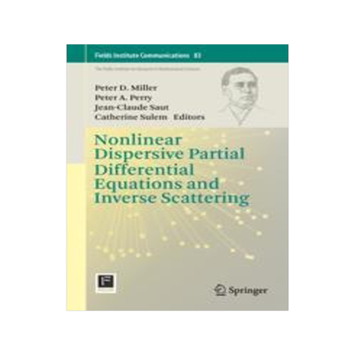 预订 Nonlinear Dispersive Partial Differential Equations and Inverse Scattering