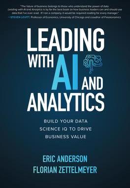 [预订]Leading with AI and Analytics: Building Better Data Science IQ to Drive Maximum Value 9781260459142