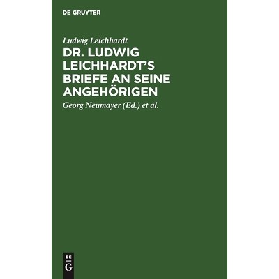预订 Dr. Ludwig Leichhardt’s Briefe an seine Angehörigen: 9783111173320