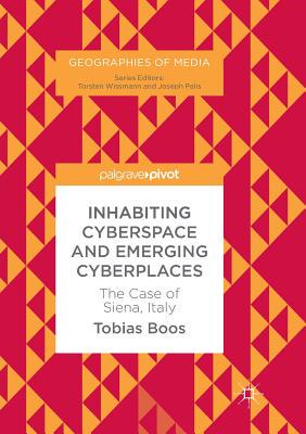 【预订】Inhabiting Cyberspace and Emerging Cyberplaces