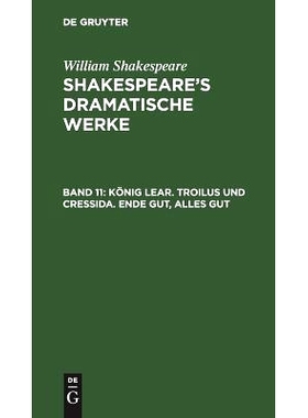 预订 König Lear. Troilus und Cressida. Ende gut, alles gut: 9783111042718