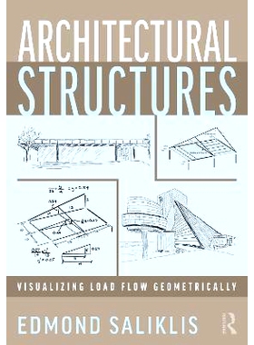 预订 Architectural Structures: Visualizing Load Flow Geometrically: Visualizing Load Flow Geometrically 建筑结构：以几何