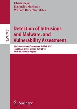预订 Detection of Intrusions and Malware, and Vulnerability Assessment