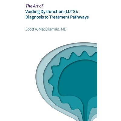 预订 The Art of Voiding Dysfunction (LUTS): Diagnosis to Treatment Pathways: 9798330378043