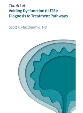 预订 The Art of Voiding Dysfunction (LUTS): Diagnosis to Treatment Pathways: 9798330378043