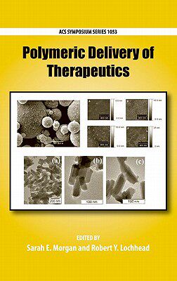 【预订】Polymeric Delivery of Therapeutics