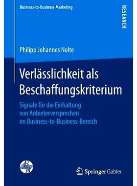 预订 Verlässlichkeit als Beschaffungskriterium: Signale für die Einhaltung von Anbieterversprechen im Business-to-Busi