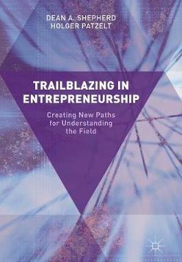 【预订】Trailblazing in Entrepreneurship