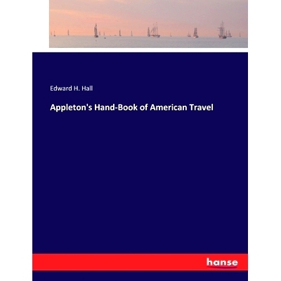 预订 Appleton’s Hand-Book of American Travel: 9783337211196
