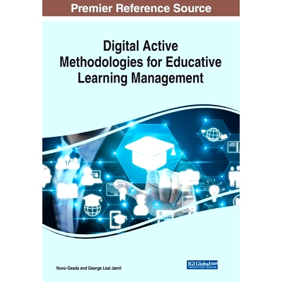 预订 Digital Active Methodologies for Educative Learning Management 教育性学习管理的数字主动方*: 9781668447109