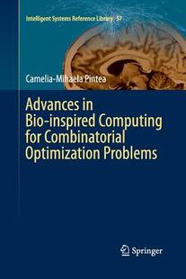 【预订】Advances in Bio-inspired Computing for Combinatorial Optimization Problems