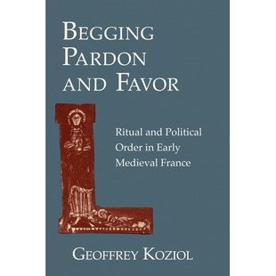 预订 Begging Pardon and Favor: Catholic Revival, Society and Politics in 19th-Century Europe: 9780801423697