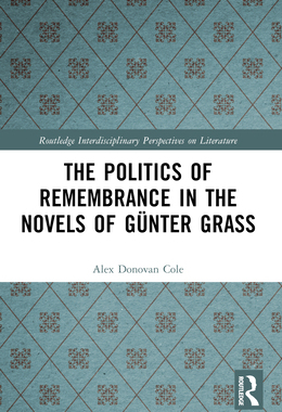 预订 The Politics of Remembrance in the Novels of Günter Grass