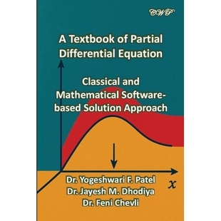 预订 A Textbook of Partial Differential Equation: Classical and Mathematical Software-based Solution Approach: 978192261