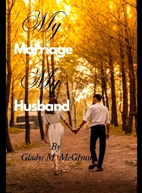 预订 My Marriage My Husband: Two hearts, One Path: 9798326603326