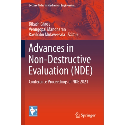 预订 Advances in Non-Destructive Evaluation (NDE) Conference Proceedings of NDE 2021 无损评估的进展：无损评估会议 2021 /