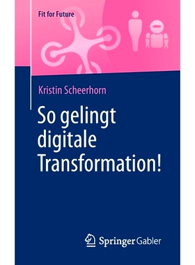 预订 So gelingt digitale Transformation!: 9783658271893