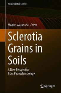 【预订】Sclerotia Grains in Soils