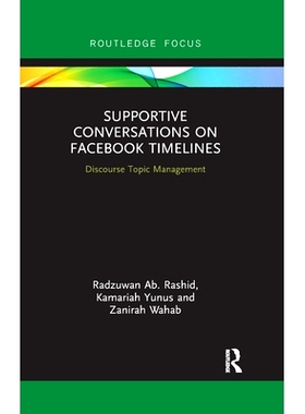 预订 Supportive Conversations on Facebook Timelines: Discourse Topic Management Facebook时间轴上的支持性对话：话语主题管
