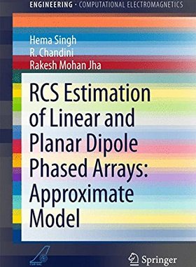 【预订】RCS Estimation of Linear and Planar Dipole Phased Arrays: Approximate Model