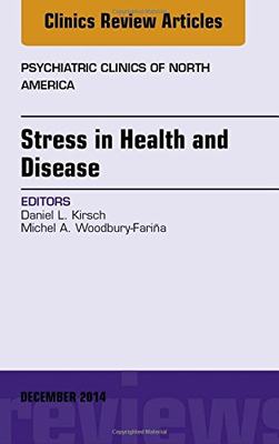 【预订】Stress in Health and Disease, An Issue of Psychiatric Clinics of North America