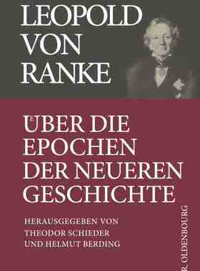 【预订】Über die Epochen der neueren Geschichte 9783486472813