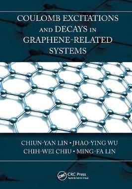 【预订】Coulomb Excitations and Decays in Graphene-Related Systems