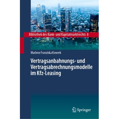预订 Vertragsanbahnungs- und Vertragsabrechnungsmodelle im Kfz-Leasing: 9783662675854