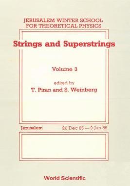 【预订】Strings and Superstrings - Proceedings of the 3rd Jerusalem Winter School for Theoretical Physics