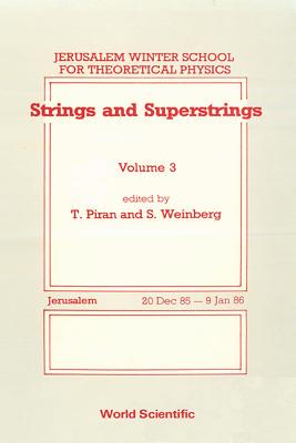 【预订】Strings and Superstrings - Proceedings of the 3rd Jerusalem Winter School for Theoretical Physics