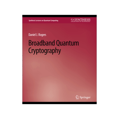 预订 Broadband Quantum Cryptography