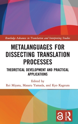 【预订】Metalanguages for Dissecting Translation Processes 9781032168920