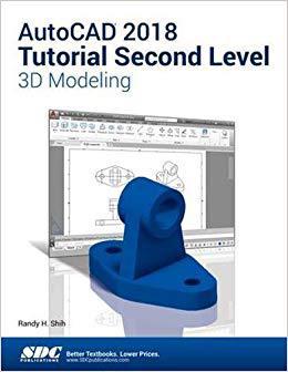 【预售】AutoCAD 2018 Tutorial Second Level 3D Modeling