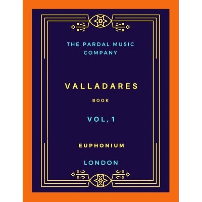 预订 Book Valladares Vol.1 Euphonium: London: 9798698949589
