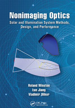 预订 Nonimaging Optics: Solar and Illumination System Methods, Design, and Performance