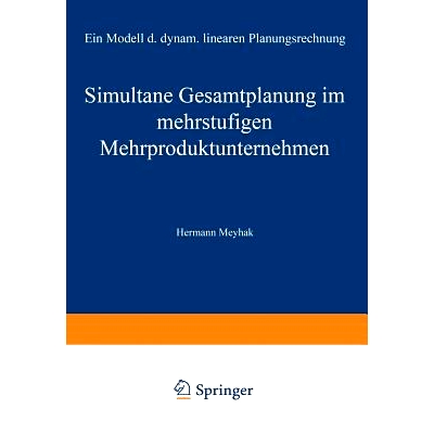 预订 Simultane Gesamtplanung im mehrstufigen Mehrproduktunternehmen: Ein Modell der dynamischen linearen Planungsrechnun