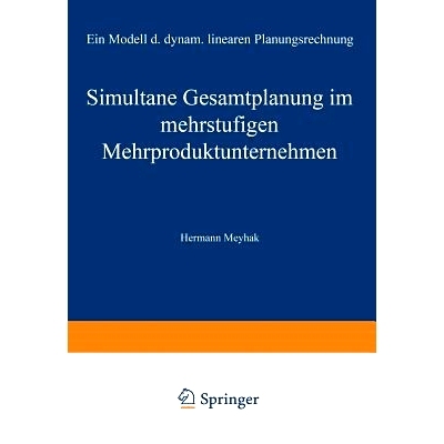 预订 Simultane Gesamtplanung im mehrstufigen Mehrproduktunternehmen: Ein Modell der dynamischen linearen Planungsrechnun