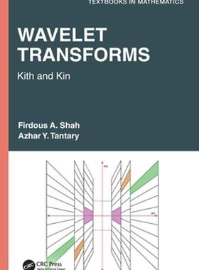 [预订]Wavelet Transforms: Kith and Kin 9781032007960