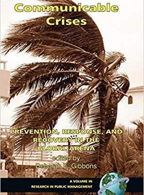 [预订]Communicable Crises: Prevention, Response, and Recovery in the Global Arena (Hc) 9781593116088